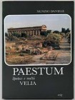 DANIELE N. - Paestum. Ipotesi e Realtà. Velia. Genova, 1984. Pp. 96, ill. Guida pratica per la visita dei monumenti e del Museo Nazionale Archeologico...