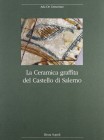 DE CRESCENZO A. - La ceramica graffita del castello di Salerno. Napoli, 1990. Pp. 60, ill.