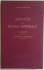 FRISIONE G. - Monete di Roma imperiale. Da Augusto (27a.C.) a Romolo Augustolo (476 d.C.). Genova, s.d. pp 181, ill b/n n.t.