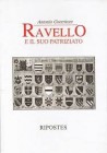 GUERRITORE A. – Ravello e il suo patriziato. Salerno, 2001. Un testo fondamentale sulla storia di Ravello e la Costiera Amalfitana. Ristampa anastatic...