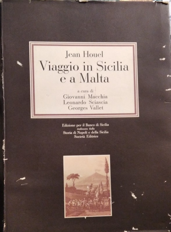 HOUEL J. - Viaggio in Sicilia e a Malta (Voyage pittoresque des isles de Sicilie...