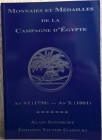 IONNIKOFF A. – Monnaies et médailles de la Campagne d’Egypte (AN VI (1798) – AN X (1801). Monaco, 2005. pp. 87, molte ill. b/n n. t.