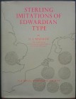 MAYHEW N. J. - Sterling Imitations of Edwardian Type. The Royal Numismatic Society. Londra, 1983. Tela rigida con sovraccoperta, 271 pp., 45 tavv. b/n...