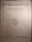 NUMISMATICA Rivista bimestrale di Numismatica – Medaglistica – Glittica – Sfragistica a cura di P. & P. Santamaria Roma - Anno XIII – n. 13 Gennaio-Gi...