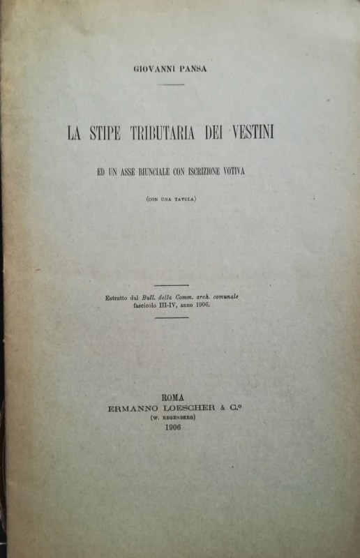 PANSA G. – La stipe tributaria dei Vestini ed un asse biunciale con iscrizione v...