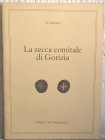 PAOLUCCI R. – La zecca comitale di Gorizia. Brescia, s. d. pp. 31, ill.