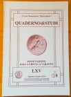 PORTULANO V. - Monetazione: dalla Grecia a Taranto. Circolo Numismatico "Mario Rasile". Quaderno LXV, Settembre/Ottobre 2004. pp. 40, ill.