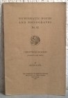 RAVEL O. - Corinthian hoards (Corinth and Arta). New York, 1932. Ed. A. N. S. in Numismatic notes and monographs n° 52, pp. 27, tavv. 3