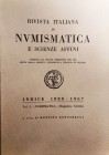 RIVISTA ITALIANA DI NUMISMATICA E SCIENZE AFFINI – Indice 1888-1967 vol. I – Numismatica – Sfragistica – Glittica. A cura di Ernesto Bernareggi. Milan...