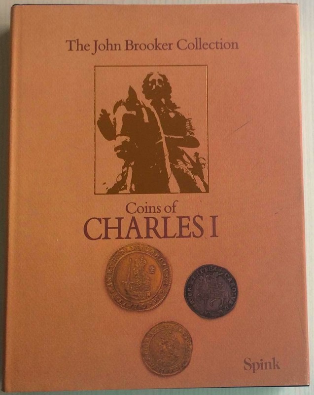 Sylloge of Coins of the British Isles. Vol. 33. The John G. Brooker Collection C...