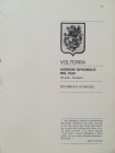 TRAINA M. – Gli assedi e le loro monete. –. Volterra: Assedio spagnolo del 1530. Repubblica di Firenze Bologna, 1976. pp. 12, ill.