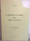 TRIBOLATI P. – Il marchesato di Vigevano sulle monete trivulziane. Mantova, 1956. pp. 19, ill.