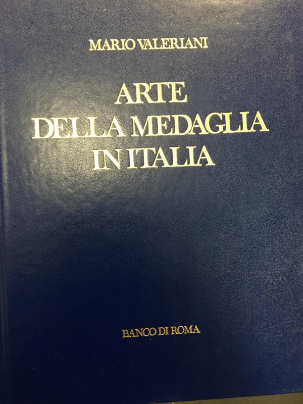 VALERIANI M. - Arte della Medaglia in Italia. Roma, 1971. 238 pp., ill. col e b/...