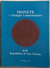 ZANOTTI M – BUSCARINI C. – Monete e medaglie commemorative della Repubblica di S. Marino. S. Marino, 1991. pp. 164, ill.