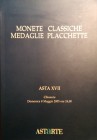 ASTARTE Lugano Asta XVII del 8 maggio 2005. Monete classiche, medaglie e placchette. Pp. 39, Lots 292 all in col. ill.