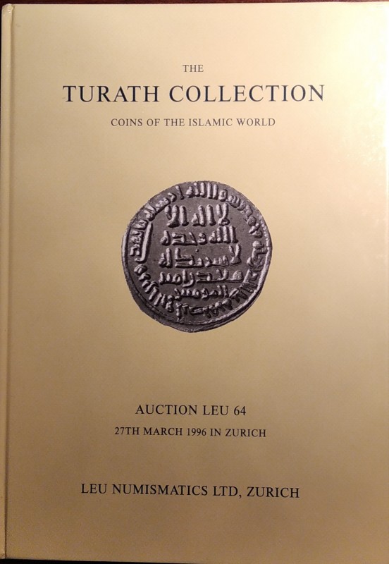 LEU Numismatics Ltd, Zurich - Auction n. 64. 27-28 march 1996. The Turath collec...
