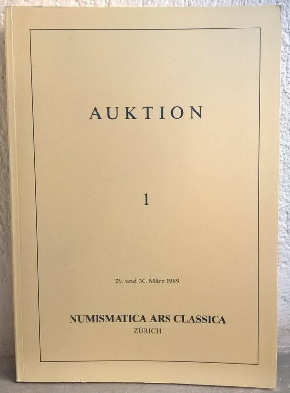 NAC – NUMISMATICA ARS CLASSICA, Zurich. Auction n. 1 del 29-30 March 1989 – Anti...
