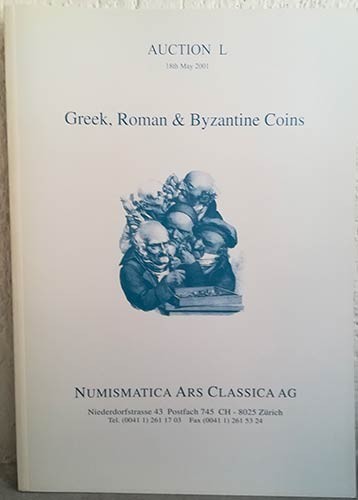 NUMISMATICA ARS CLASSICA, Zurich – Auction L – 18th May 2001 – Greek, roman and ...