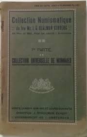SCHULMAN J. – Amsterdam 4 juin 1910. Catalogue de la Collection universelle de n...