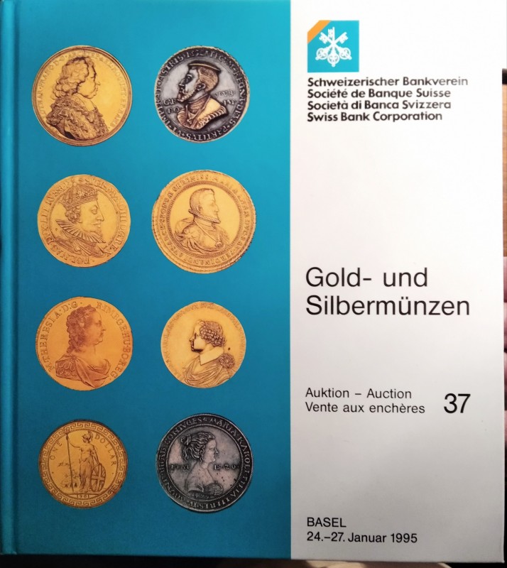 SCHWEIZERISCHE BANKVEREIN Basel - Auction 37, 24-27 januar 1995. Gold und silber...