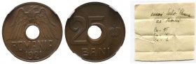 Romania, Ferdinand I, pattern 25 Bani, 1921, 95% Copper, 4% Tin, 1% Zinc . Stamb. 086:1.3, Bronze Together with hand written ticket ‘Cu 95, Sn 4, Zn 1...
