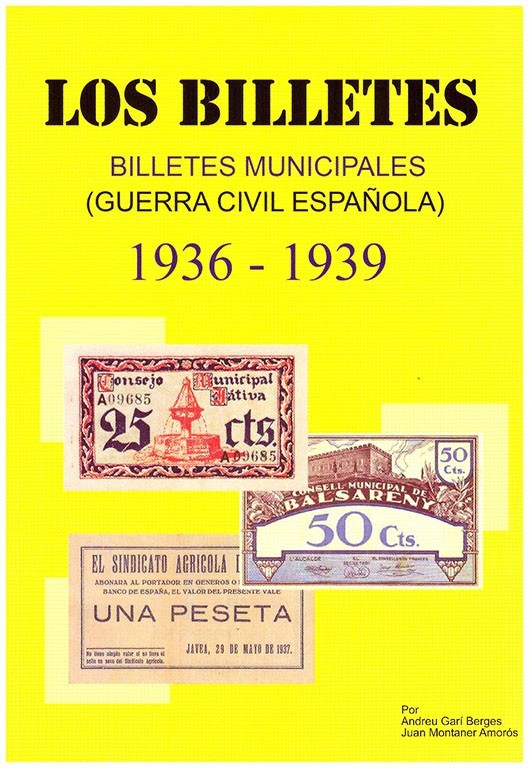Bibliografía numismática
Los Billetes Municipales (Guerra Civil Española 1936-1...