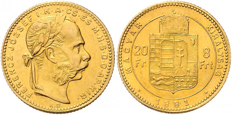 Franz Joseph I. 1848 - 1916
8 Forint, 1881 KB. Kremnitz
6,44g
Fr. 1729
ss/vz