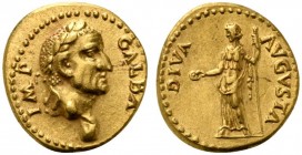 Galba (68-69), Aureus, Tarraco, April AD 68; AV (g 7,17; mm 18; h 6); IMP - GALBA, laureate head r., with globe at point of bust, Rv. DIVA - AVGVSTA, ...