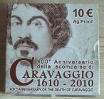 ITALIA - 2010 - 10 Euro “400° anniv. della scomparsa di Caravaggio” Con scatola e certificato/i Proof