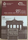 SAN MARINO - 2014 - 5 Euro “25° anniversario della caduta del muro di Berlino” In confezione FDC