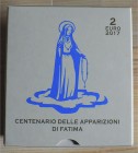 VATICANO - 2017 - 2 Euro “Centenario delle apparizioni di Fatima” Con scatola e certificato/i Proof