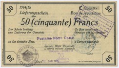 Deutschland Deutsches Reich
Besatzungsausgaben WK I - Deutsche Besatzung Frankreich 50 Francs 1914/15 sog. Deichmannbon ROS 418 a I-