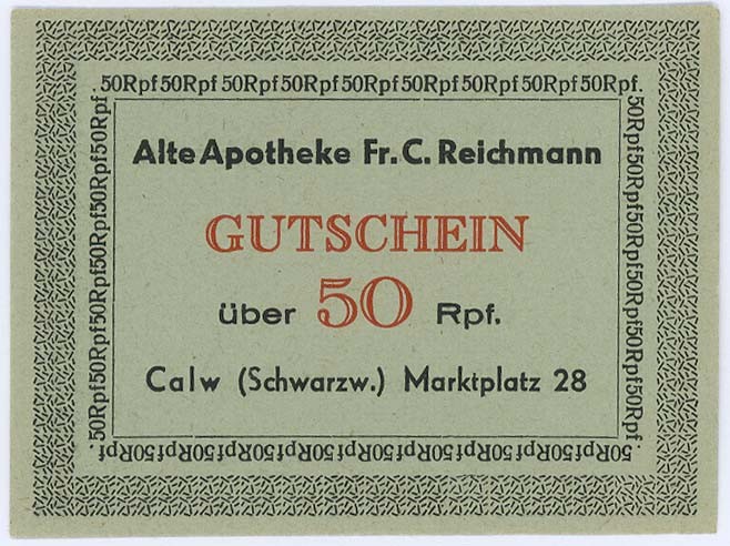 Deutschland Alliierte Besatzung
Notgeld o.D. (1945-1949) Calw, Alte Apotheke Fr...