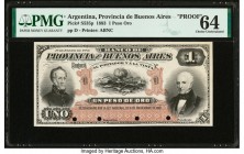 Argentina Provincia de Buenos Ayres 1 Peso Oro 1.1.1883 Pick S535p Proof PMG Choice Uncirculated 64. Punch hole cancelled with 4 punch holes. Printer'...