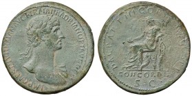 ROMANE IMPERIALI - Adriano (117-138) - Sesterzio - Busto laureato e drappeggiato a d. /R La Concordia seduta a s. con patera C. 259 (AE g. 20,44) Bell...