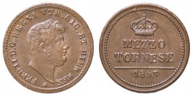 ZECCHE ITALIANE - NAPOLI - Ferdinando II di Borbone (1830-1859) - Mezzo tornese 1853 P.R. 316; Mont. 1250/1253 R CU Riflessi rossi
qFDC
