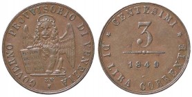 ZECCHE ITALIANE - VENEZIA - Governo Provvisorio (1848-1849) - 3 Centesimi 1849 Pag. 185; Mont. 95 CU
SPL