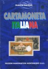 BIBLIOGRAFIA NUMISMATICA - LIBRI Gavello F. - Cartamoneta Italiana - Pagg. 700 con illustrazioni. Torino 1996.
Nuovo
