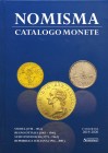 BIBLIOGRAFIA NUMISMATICA - LIBRI Nomisma - Catalogo Monete - Savoia (1730-1861), Regno d'Italia (1861-1946), Stato Pontificio (1775-1963), Repubblica ...