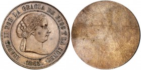 1865. Isabel II. (Madrid). 5 céntimos de escudo. 11,94 g. Prueba no adoptada de anverso. Bellísima. Encapsulada. Ex Áureo & Calicó Selección 2019, nº ...