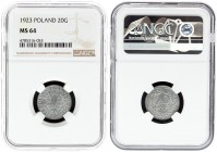 Poland 20 Groszy 1923 (w) Averse: Crowned eagle with wings open.Reverse: Value within wreath. Zinc.Y 37;Jaeger 626; Parchimowicz 11. NGC MS 64