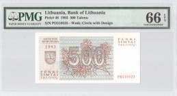 Lithuania 500 Talonu 1993 Banknote Bank of Lithuania. S/N PD310525. Pick#46. PMG 66 Gem Uncirculated