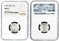 Russia USSR 15 Kopecks 1928 Averse: National arms within circle. Reverse: Value and date within oat sprigs. Silver. Y 87. NGC MS 67 TOP POP