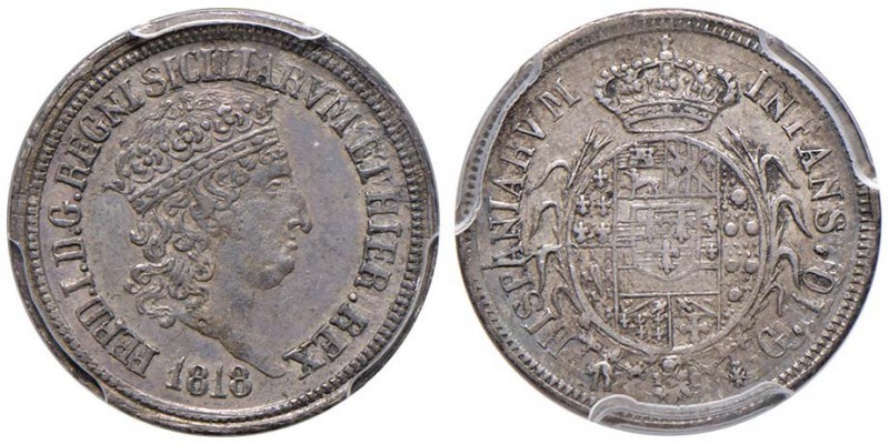 NAPOLI Ferdinando I (1816-1825) 10 Grana 1818 – Magliocca 449 AG In slab PCGS AU...