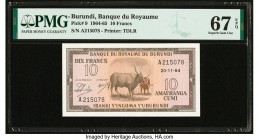 Burundi Banque du Royaume du Burundi 10 Francs 20.11.1964 Pick 9 PMG Superb Gem Unc 67 EPQ. 

HID09801242017

© 2020 Heritage Auctions | All Rights Re...