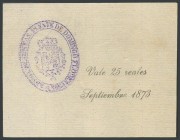 25 Reais. September 1873. Voucher from the Revenue Administration of Puente de Domingo Fl\u00f3rez (Le\u00f3n). (Edifil 2017: Page 26). Very rare. AU.