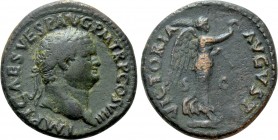 TITUS (Caesar, 69-79). As. Rome. 

Obv: IMP T CAES VESP AVG P M TR P COS VIII. 
Laureate head right.
Rev: VICTORIA AVGVSTI / S C. 
Victory standi...