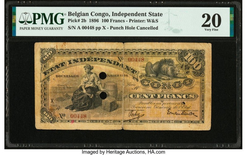 Belgian Congo Etat Independent du Congo 100 Francs 7.2.1896 Pick 2b PMG Very Fin...