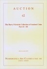 NUMISMATICA ARS CLASSICA. Auction 42 Zurich 20/11/2007: The Barry Feirstein Collection of Ancient Coins II-III. Editorial binding, pp. 86, nn. 295, il...