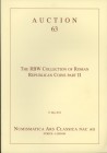 NUMISMATICA ARS CLASSICA. Auctions 63 Zurich 17/5/2012: The RBW Collection of Roman Republican Coins Part II. Editorial binding, pp. 150, nn. 608, ill...